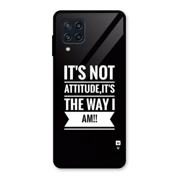 My Attitude Glass Back Case for Galaxy M32