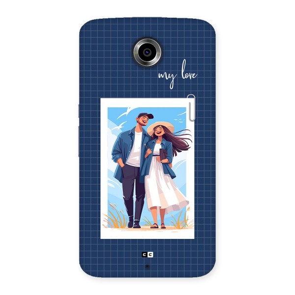 My Love Back Case for Google Nexus 6