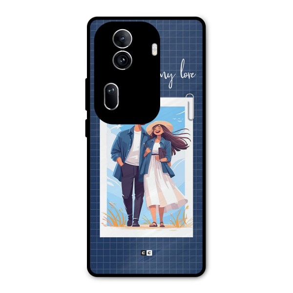 My Love Metal Back Case for Oppo Reno11 Pro 5G