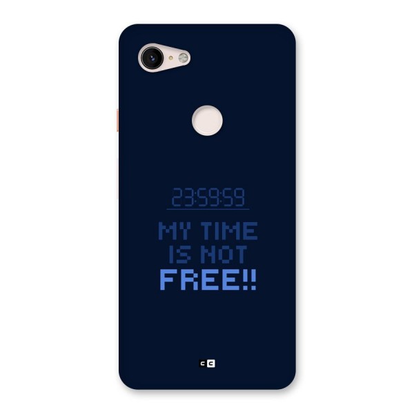 My Time Back Case for Google Pixel 3 XL