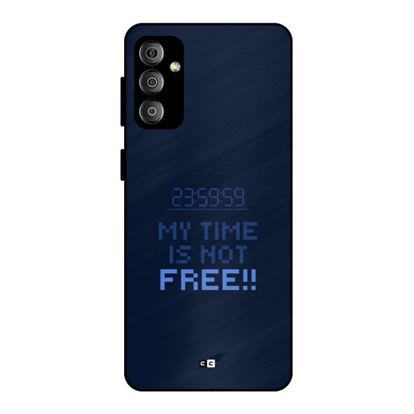 My Time Metal Back Case for Galaxy F23