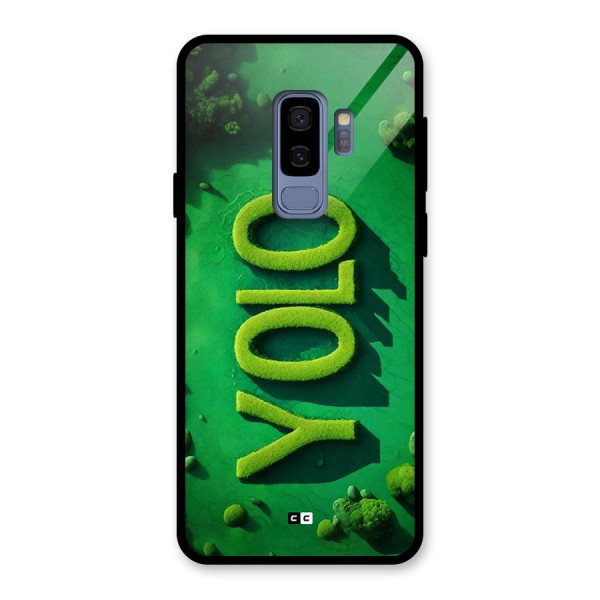 Nature Yolo Glass Back Case for Galaxy S9 Plus