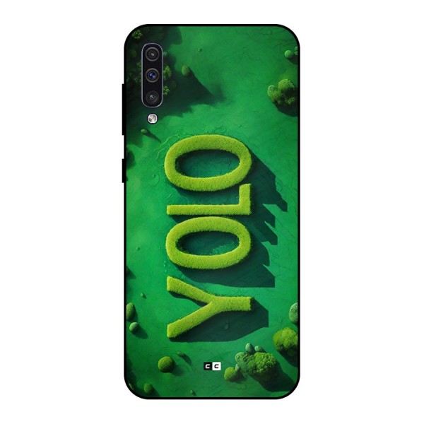 Nature Yolo Metal Back Case for Galaxy A30s