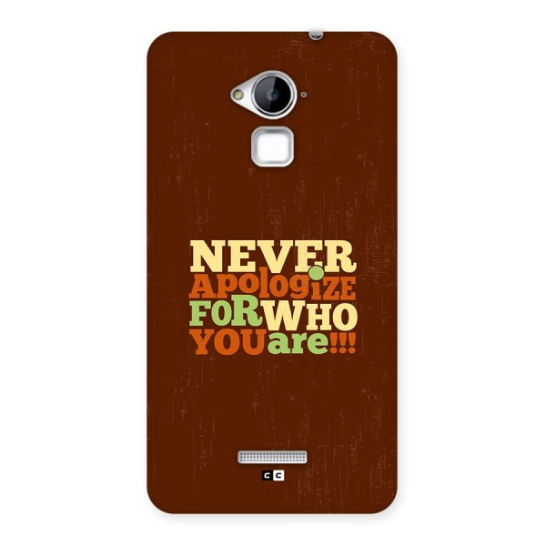 Never Apologize Back Case for Coolpad Note 3