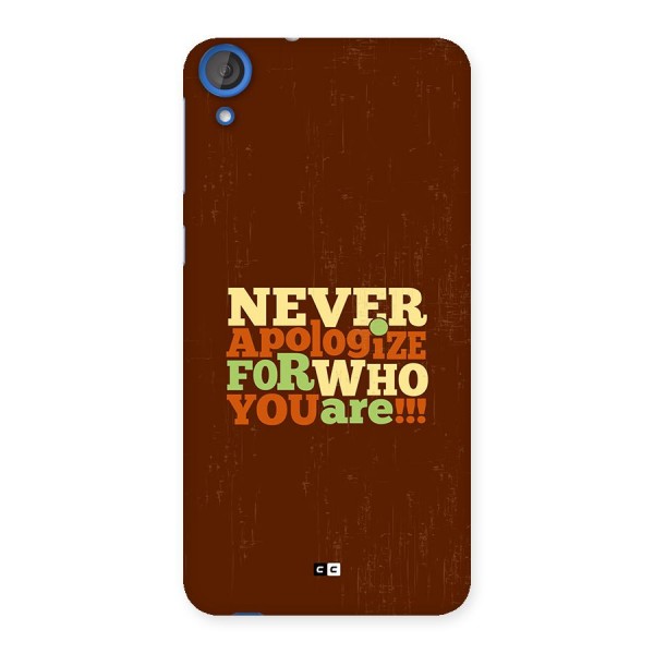 Never Apologize Back Case for Desire 820