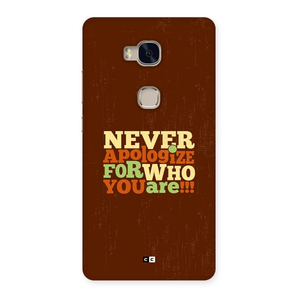 Never Apologize Back Case for Honor 5X