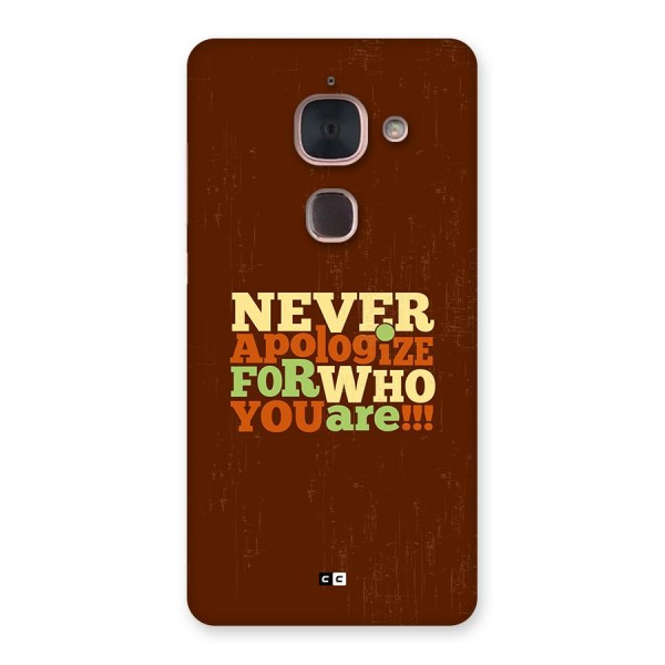 Never Apologize Back Case for Le Max 2
