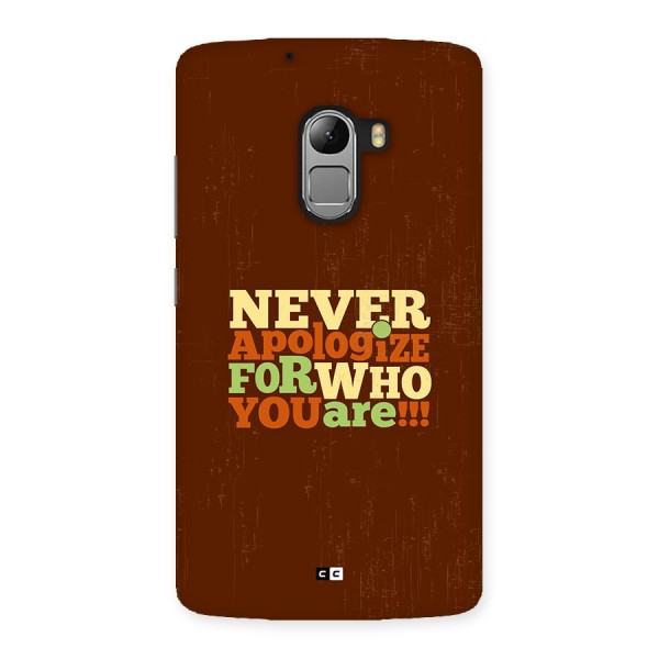 Never Apologize Back Case for Lenovo K4 Note