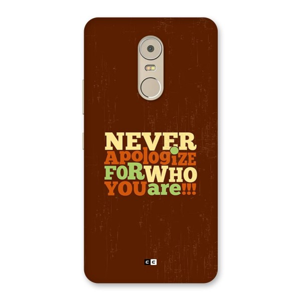 Never Apologize Back Case for Lenovo K6 Note