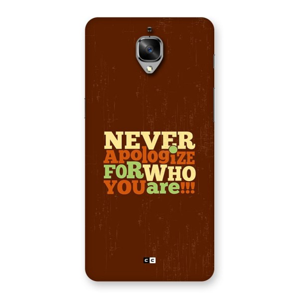 Never Apologize Back Case for OnePlus 3T
