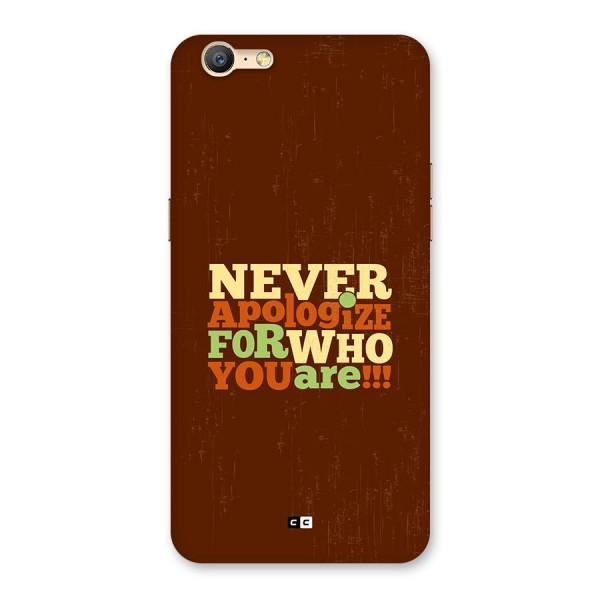 Never Apologize Back Case for Oppo A39