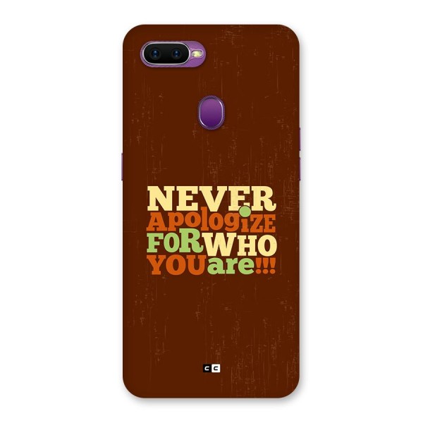 Never Apologize Back Case for Oppo F9