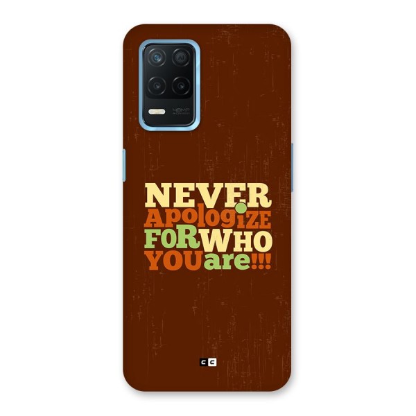 Never Apologize Back Case for Realme Narzo 30 5G