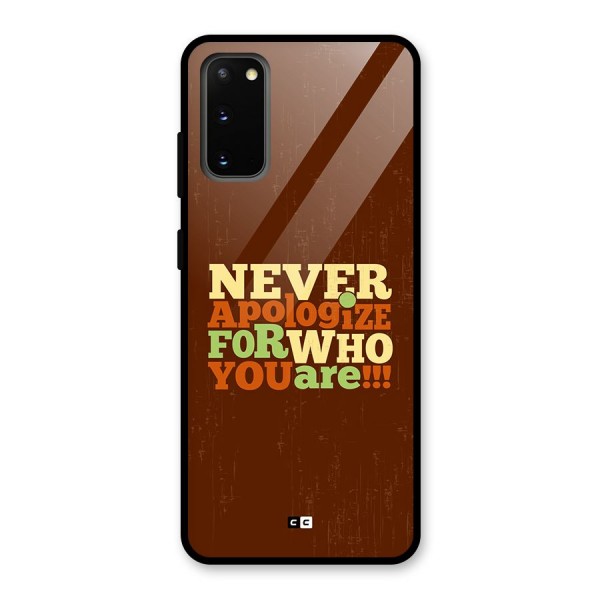 Never Apologize Glass Back Case for Galaxy S20