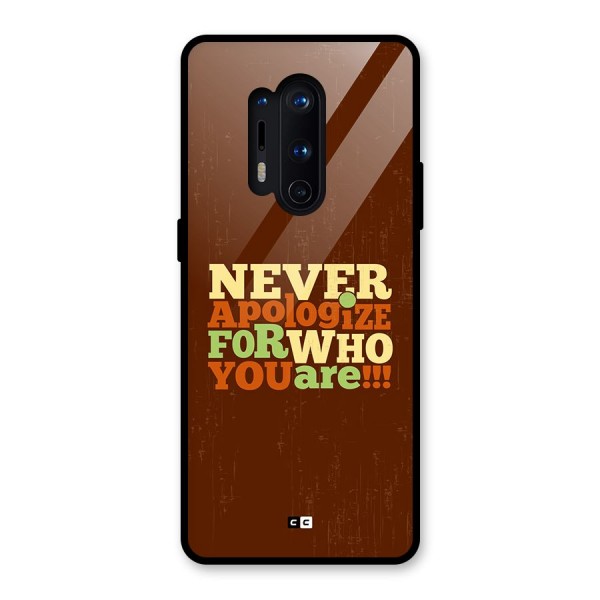 Never Apologize Glass Back Case for OnePlus 8 Pro