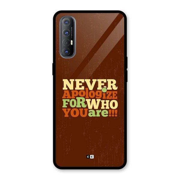 Never Apologize Glass Back Case for Oppo Reno3 Pro