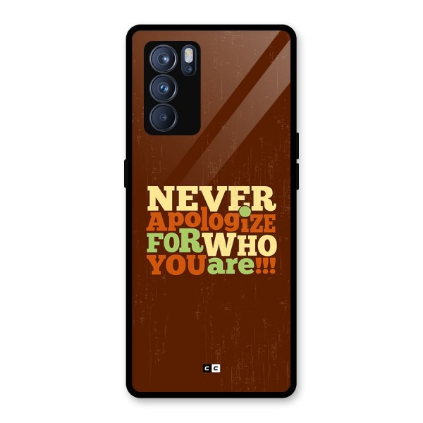Never Apologize Glass Back Case for Oppo Reno6 Pro 5G
