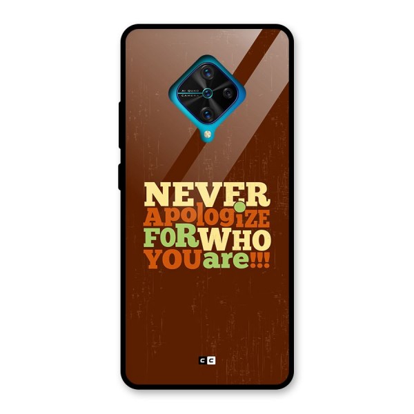 Never Apologize Glass Back Case for Vivo S1 Pro