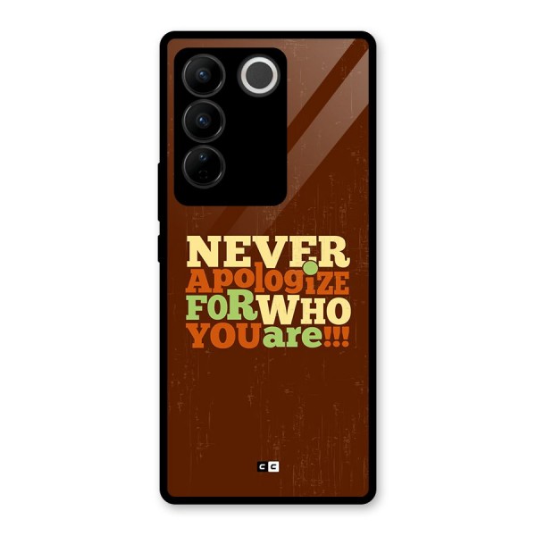 Never Apologize Glass Back Case for Vivo V27