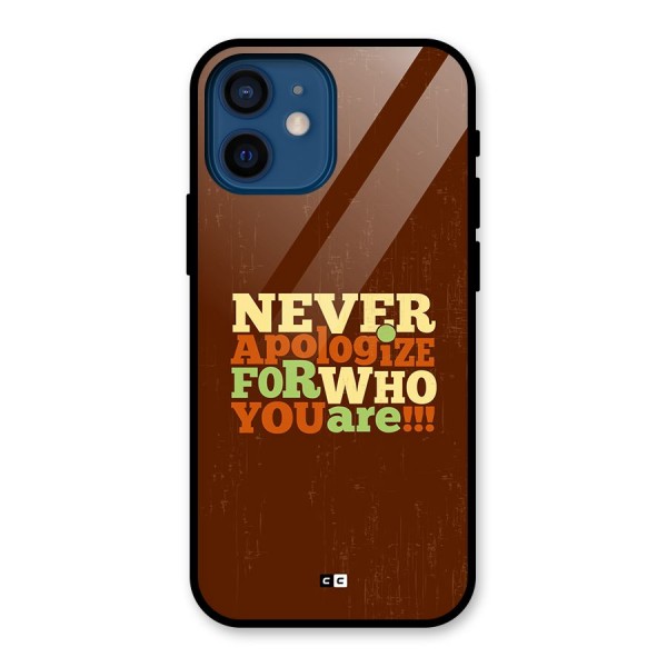 Never Apologize Glass Back Case for iPhone 12 Mini