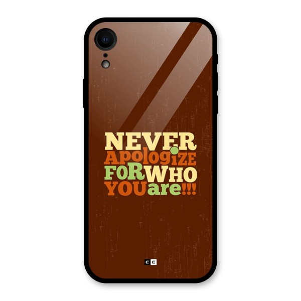Never Apologize Glass Back Case for iPhone XR