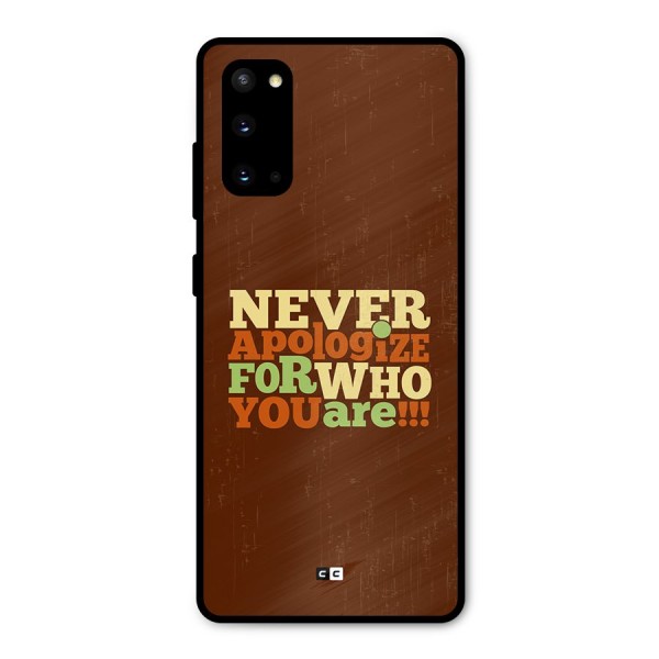 Never Apologize Metal Back Case for Galaxy S20