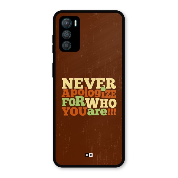 Never Apologize Metal Back Case for Moto G42