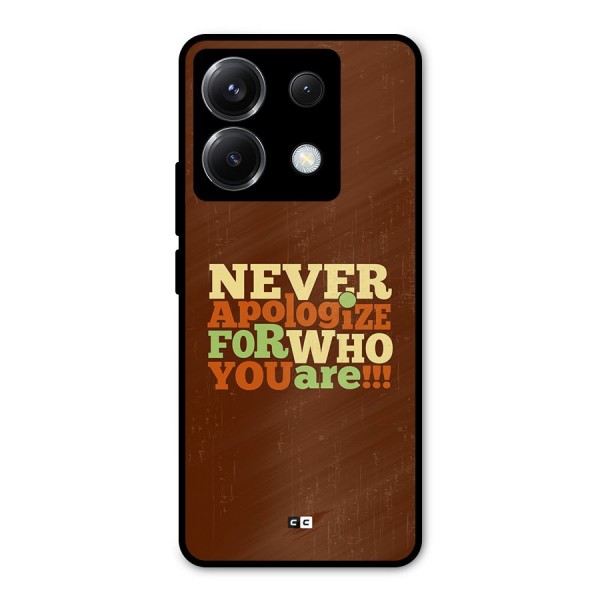 Never Apologize Metal Back Case for Poco X6
