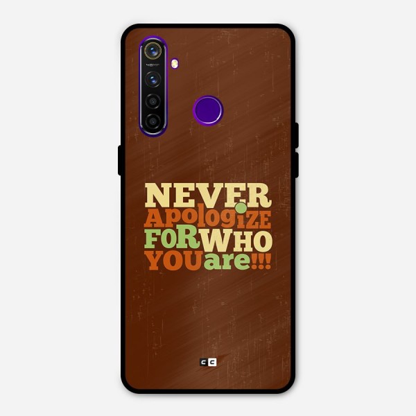 Never Apologize Metal Back Case for Realme 5 Pro