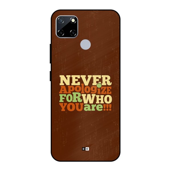 Never Apologize Metal Back Case for Realme Narzo 30A