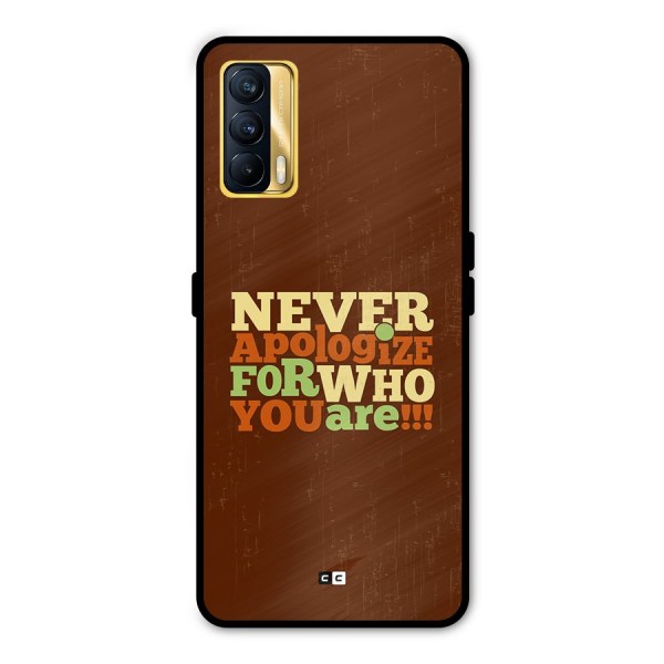 Never Apologize Metal Back Case for Realme X7