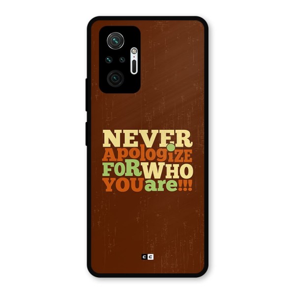 Never Apologize Metal Back Case for Redmi Note 10 Pro Max