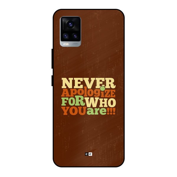 Never Apologize Metal Back Case for Vivo V20