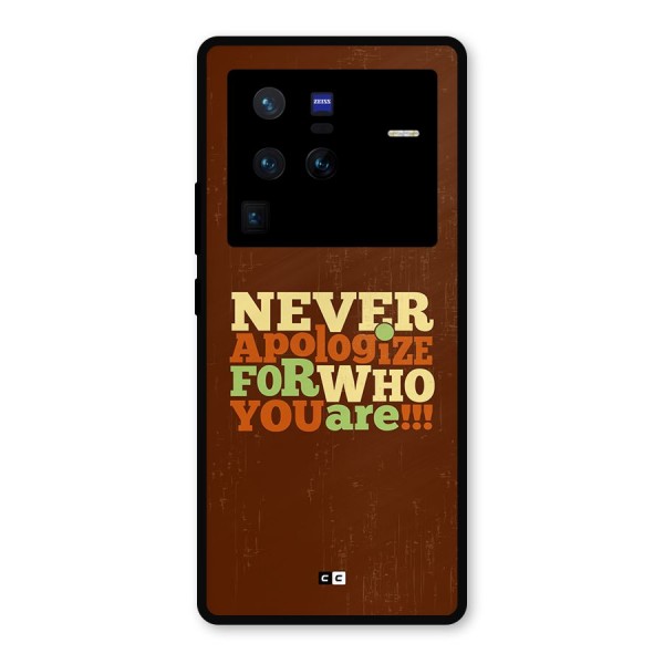 Never Apologize Metal Back Case for Vivo X80 Pro
