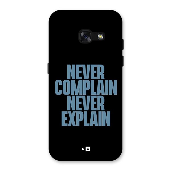 Never Complain Never Explain Back Case for Galaxy A3 (2017)