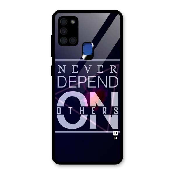 Never Depend On Others Back Case for Galaxy A21s