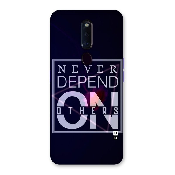 Never Depend On Others Glass Back Case for Oppo F11 Pro