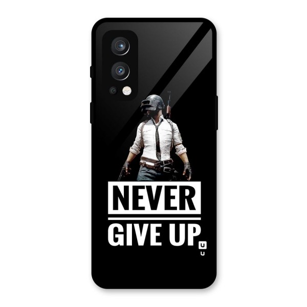 Never Giveup Glass Back Case for OnePlus Nord 2 5G