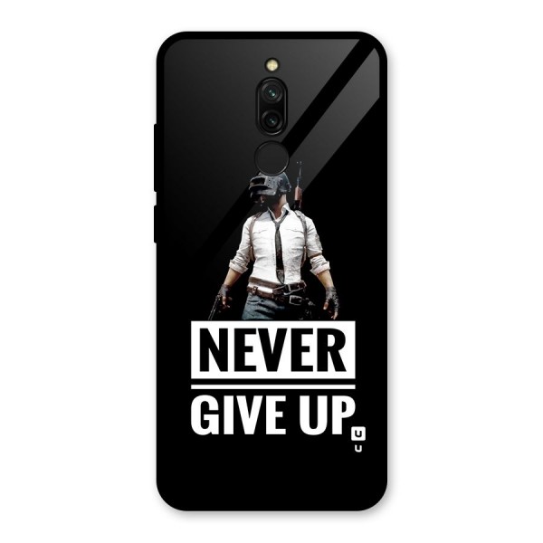 Never Giveup Glass Back Case for Redmi 8