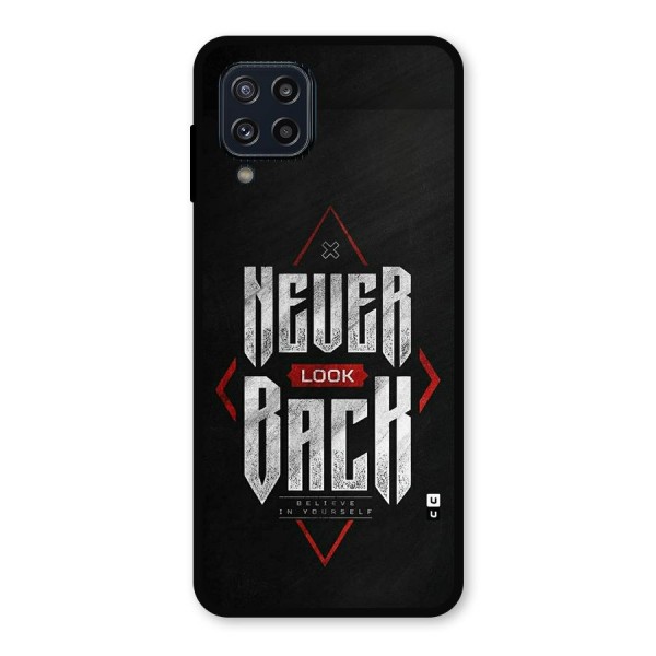 Never Look Back Diamond Metal Back Case for Galaxy M32