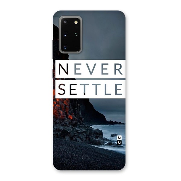 Never Settle Dark Beach Back Case for Galaxy S20 Plus