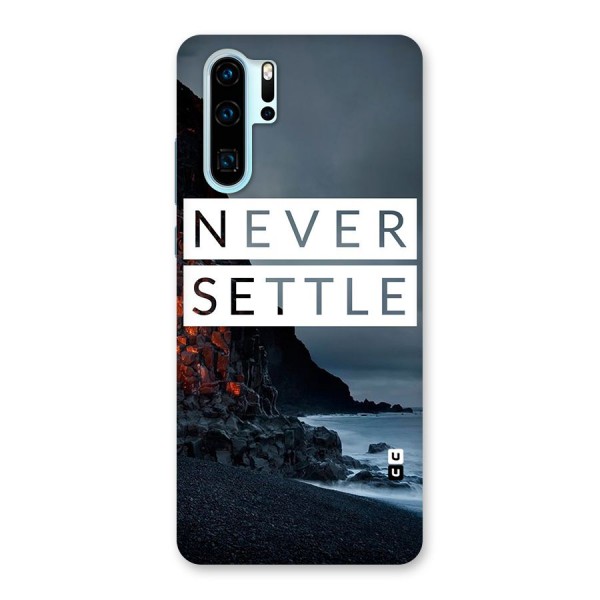 Never Settle Dark Beach Back Case for Huawei P30 Pro