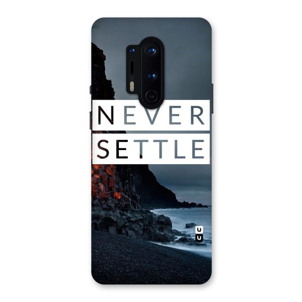 Never Settle Dark Beach Back Case for OnePlus 8 Pro