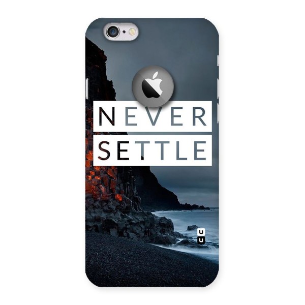 Never Settle Dark Beach Back Case for iPhone 6 Logo Cut