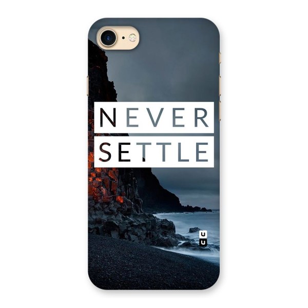 Never Settle Dark Beach Back Case for iPhone 7