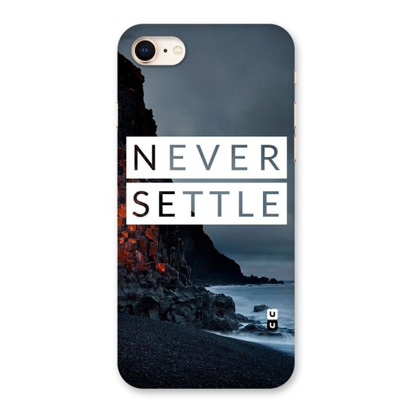 Never Settle Dark Beach Back Case for iPhone 8