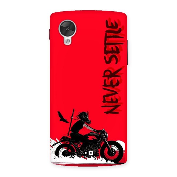 Never Settle Ride Back Case for Google Nexus 5