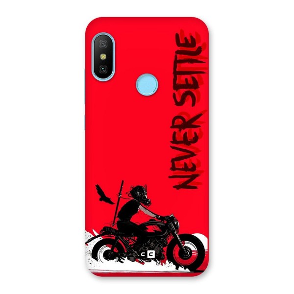Never Settle Ride Back Case for Redmi 6 Pro