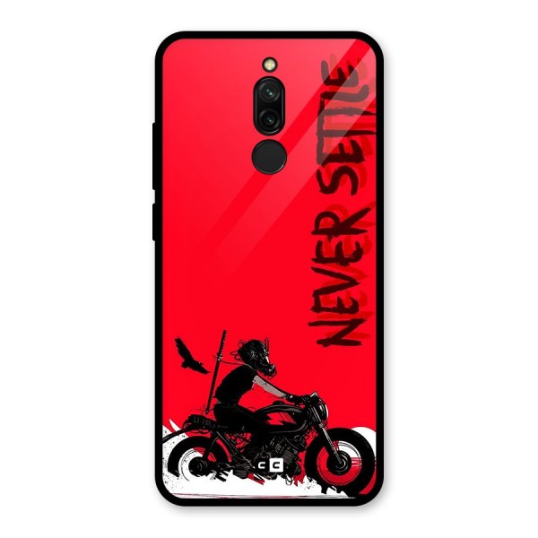 Never Settle Ride Glass Back Case for Redmi 8