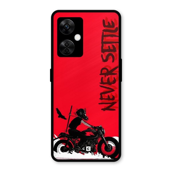 Never Settle Ride Metal Back Case for OnePlus Nord CE 3 Lite